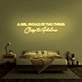 A girl should be two things: Classy &amp; Fabulous' Neon Sign