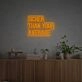 Elevate your bar, office, or game room ambiance with the Sicker Than Your Average LED Neon Sign.