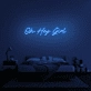'Oh Hey Girl' Neon Sign