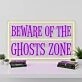 Transform Your Spooky Celebrations and Home Ambiance into a Ghostly Paradise with Beware Of The Ghosts Zone LED Neon Sign.