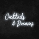Cocktails &amp; Dreams' Neon Sign (Style 1)