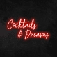 Cocktails &amp; Dreams' Neon Sign (Style 1)