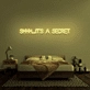'Shhh...It's A Secret' Neon Sign