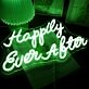 Happily Ever After Neon Sign