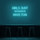 'Girls Just Wanna Have Fun' Neon Sign