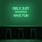 'Girls Just Wanna Have Fun' Neon Sign