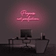 'Progress Not Perfection' Neon Sign
