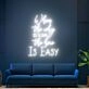 Brighten Your Bar, Office, and Wedding Venues with the Inspirational Glow of When The Why Is Clear The How Is Easy Neon Sign.