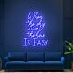 Brighten Your Bar, Office, and Wedding Venues with the Inspirational Glow of When The Why Is Clear The How Is Easy Neon Sign.