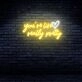 Brighten Your Wedding, Home, and Special Events with the Handcrafted Charm of the "You're Like Really Pretty" Neon Sign