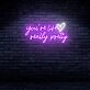 Brighten Your Wedding, Home, and Special Events with the Handcrafted Charm of the "You're Like Really Pretty" Neon Sign