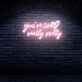 Brighten Your Wedding, Home, and Special Events with the Handcrafted Charm of the "You're Like Really Pretty" Neon Sign