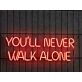 Brighten Your Game Nights, Celebrations, and Home Spaces with the Vibrant "You'll Never Walk Alone" Neon Sign – The Ultimate Liverpool Decor for Fans