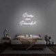 Pretty And Powerful' Neon Sign