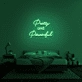 Pretty And Powerful' Neon Sign