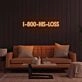 1800-His-Loss LED Neon Sign