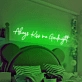'Always Kiss Me Goodnight' neon sign