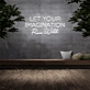 'Let your imagination run wild' Neon Sign