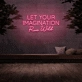 'Let your imagination run wild' Neon Sign