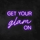Get Your Glam On neon sign (3 lines)