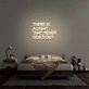 'There Is A Light That Never Goes Out' Neon Sign