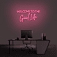 'Welcome To The Good Life' Neon Sign