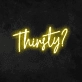 'Thirsty' Neon Sign