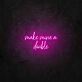 Make mine a double LED Neon Sign