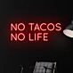 No Tacos No Life Led Neon Sign Bar Club Decor