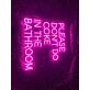 Please Dont Do Coke In The Bathroom Led Neon Sign Custom Text Quote Neon Led Sign