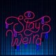 Stay Weird Led Neon Sign Custom Stay Weird Text Quote Neon Led Sign