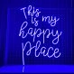 This Is My Happy Place Led Neon Sign Custom Text Quote Neon Led Sign
