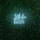 Let the fun beGIN LED Neon Sign