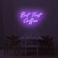 But First Coffee LED Sign