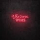 Who Dares Wins LED Neon Sign