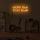 Work Hard Stay Humble LED Neon Sign