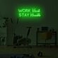 Work Hard Stay Humble LED Neon Sign