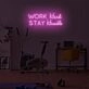 Work Hard Stay Humble LED Neon Sign