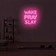 Wake Pray Slay LED Neon Sign