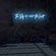 The sky is no limit LED Neon Sign