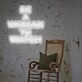 Be A Woaman To Watch LED Neon Sign