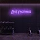 Afraid of NOTHING LED Neon Sign