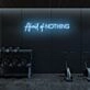 Afraid of NOTHING LED Neon Sign