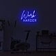 Work Harder LED Sign