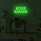 Work harder LED neon sign