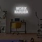 Work harder LED neon sign