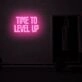 Time to Level Up LED Neon Sign