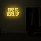 Time to Level Up LED Neon Sign