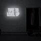 Time to Level Up LED Neon Sign