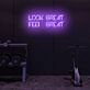 Look Great Feel Great LED Sign